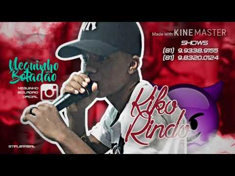 NEGUINHO BOLADÃO - KIKO RINDO