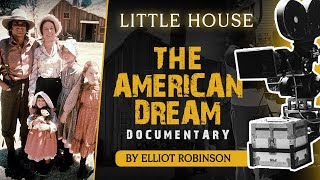 (documentary) Little House on the Prairie: The American Dream by Elliot Robinson