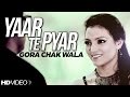Gora chak wala l Yaar Te Pyar || Brand New Punjabi - Anand Music