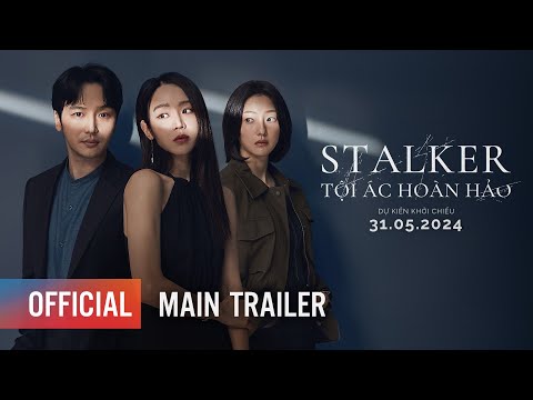 Trailer Stalker: Tội Ác Hoàn Hảo