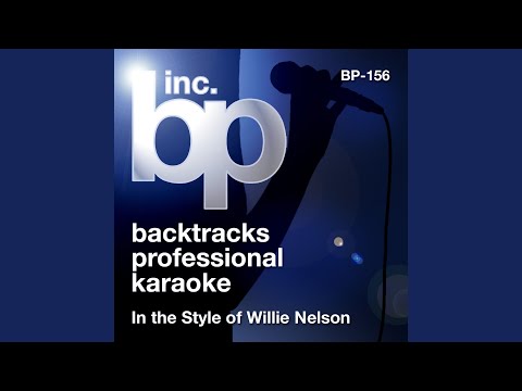 Don't Get Around Much Anymore (Karaoke Instrumental Track) (In the Style of Willie Nelson)