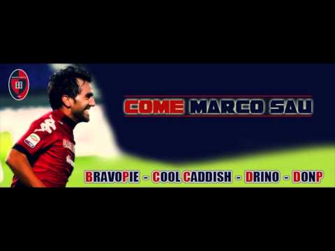 BRAVOPIE - Come Marco Sau ( feat COOL CADDISH - DRINO - DON P )