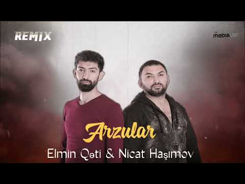 Nicat Haşımov & Elmin Qəti - Arzular (remix) 2022