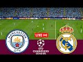 [LIVE] Manchester City vs Real Madrid. UEFA Champions League 23/24 Full Match - VideoGame Simulation