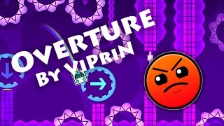 Geometry Dash - Overture (By ViPriN)