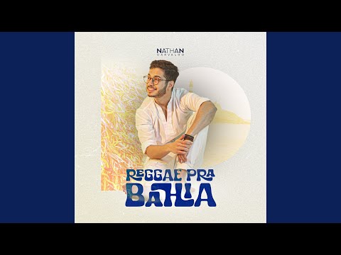 Reggae Pra Bahia - Nathan Carvalho