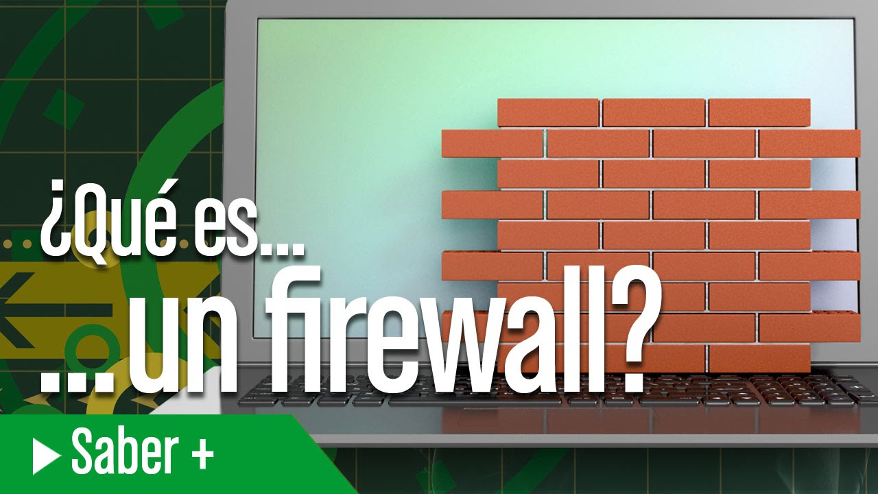 ¿Qué es un Firewall o Cortafuegos?
