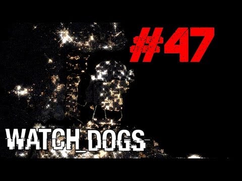 Watch Dogs Walkthrough Ep.47 | We Gotta Go Whack the Whackadoodle! [PS4 HD]