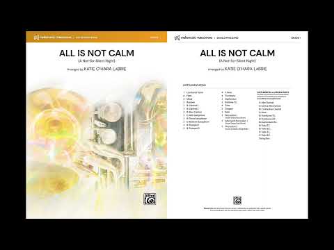 All Is NOT Calm, arr. Katie O'Hara LaBrie – Score & Sound