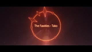 The Fawkles - Tako (Lyric Video)