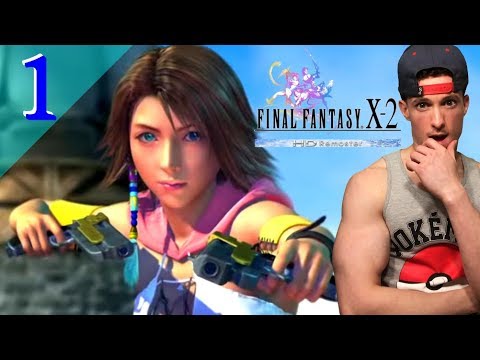 I LOVE YOU YUNA! | Final Fantasy X-2 HD Remaster 100% Completion Guide - Part 1