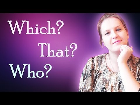 №37英語。Which or That or Who?相対節、複雑な文 - 文法、構文、語彙 (№37 English: Which or That or Who? Relative clauses, complex sentences - Grammar, Syntax, Vocabulary)