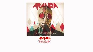 Aranda - "Hey Sally"