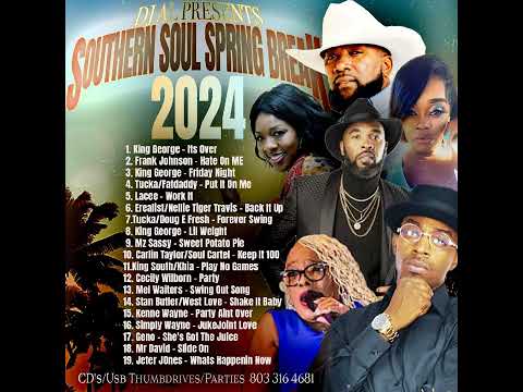 DJ AL Southern Soul Spring Break 2024 PartyMix 803 316 4681