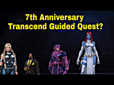 7th Anniversary Transcend Guided Quest Coming? Probably information And Tips - Marvel Future Fight