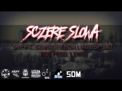 02.ZĄBEK SNP ft LIKO SSP,OZI BDG,SZNAJDER SDM KLIKA-SZCZERE SŁOWA PROD LEMA