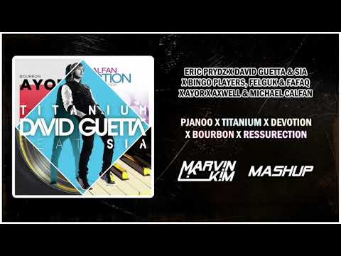 Eric Prydz X David Guetta X Axwell X Bingo Players - Pjanoo X Titanium X Devotion X Resurrection