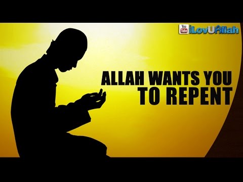 Allah Wants You To Repent ᴴᴰ | *Powerful Video*