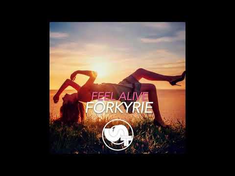 Forkyrie - Feel Alive