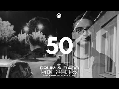 Casper Levy REV Drum & Bass The 50th Mix Show - 15/10/2022