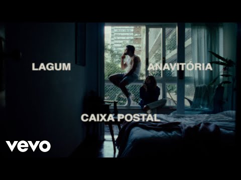 Lagum, ANAVITÓRIA - CAIXA POSTAL (2/2) (Clipe Oficial)