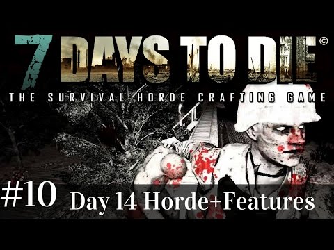 Let’s Play 7 Days to Die Alpha 15 exper | b94 ep10 | Day14 Horde & Diamonds! | Alpha 15 gameplay