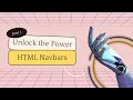 Unlock the Power of HTML Navbars: A Step-by-Step Guide Part-1