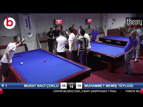 MURAT NACİ ÇOKLU & MUHAMMET MEMİŞ TÜYLOĞLU Bilardo Maçı - CENTER BİLARDO ÖZEL 3 BANT ŞAMPİYONASI-FİNAL