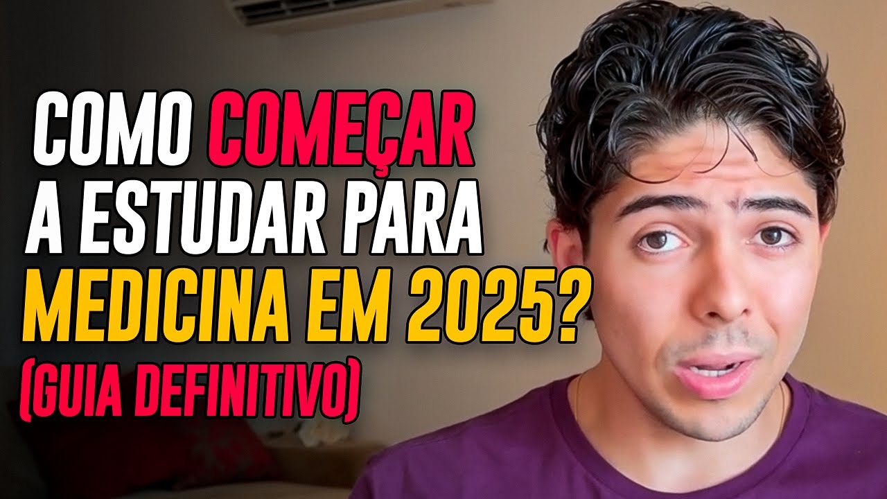 COMO COMEÇAR A ESTUDAR PARA MEDICINA (guia definitivo)