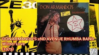 DON ARMANDO&#39;S 2ND AVENUE RHUMBA BAND - Winter Love (&#39;79) ZE Disco *Fonda Rae, August Darnell