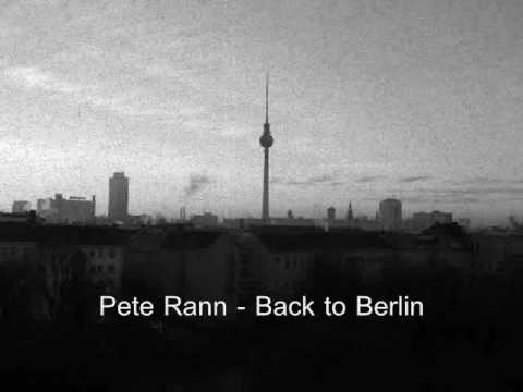 Pete Rann  -  Back to Berlin