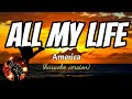 ALL MY LIFE - AMERICA (karaoke version)
