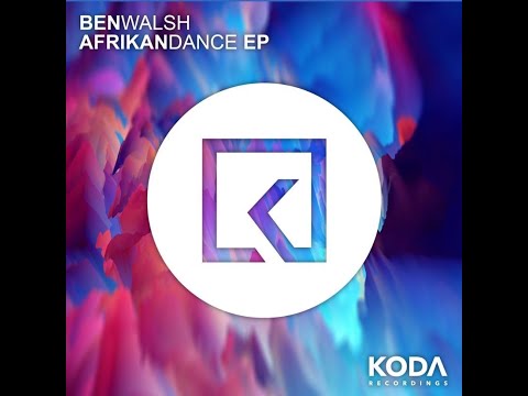 Ben Walsh (UK) - Afrikan Dance (Original Mix) [Beatport releases No.1]