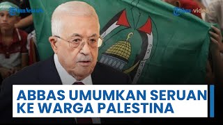 Mahmoud Abbas Umumkan Seruan Baru ke Warga Palestina, Minta Mereka Pilih Dewan Nasional Palestina