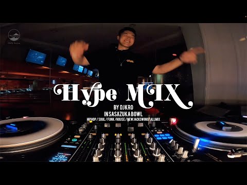 DJ KRO  - "HYPE MIX" in SASAZUKA BOWL【#dance #hiphop #funk #house 】