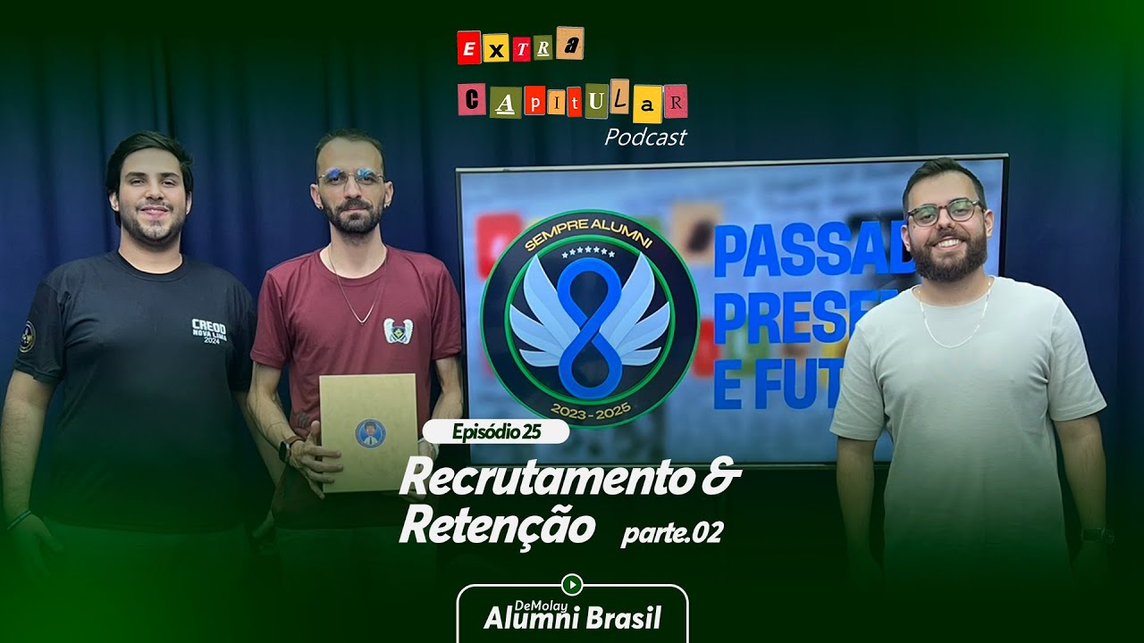 Recrutamento e Retenção (Parte 2) | Extracapitular Podcast 25
