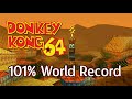 Donkey Kong 64 - 101% in 5:42:15 (Former World Record)