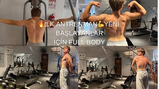 SPORA İLK DEFA BAŞLAYACAĞIM NASIL ANTRENMAN YAPMALIYIM? FULL BODY ANTR