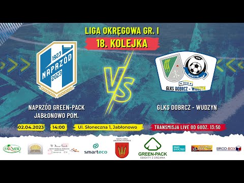 NAPRZÓD GREEN-PACK JABŁONOWO POM. - GLKS DOBRCZ-WUDZYN