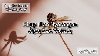 Download lagu PUPUJIAN SUNDA || HIRUP ULAH NYORANGAN || AKSARA SUNDA mp3