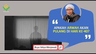 Download lagu Apakah Arwah akan Pulang di Hari ke 40? | Buya Yahya Menjawab mp3