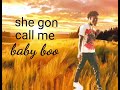 She Gon Call Me Baby Boo Remix