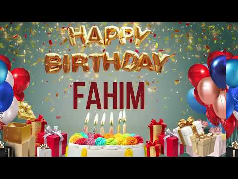 Fahim - Happy Birthday Fahim
