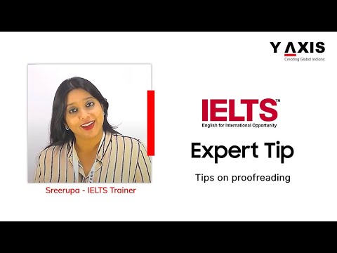 Tips on proofreading from Y Axis IELTS coach Sreerupa