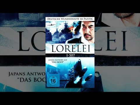 Lorelei I-507 - Deutsche Wunderwaffe im Pazifik (2005) [Action] | Film (deutsch)