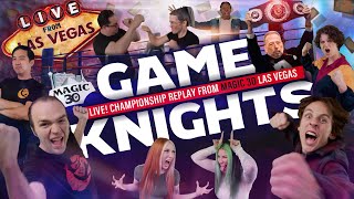 Game Knights Live! Championship Replay from Magic 30 Las Vegas l MTG Commander Gameplay EDH