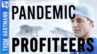 Pandemic Profiteers: Making a Killing From COVID! (w/ Richard Wolff)