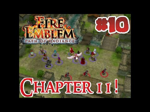 Fire Emblem: Path of Radiance - Chapter 11 - Full Playthrough Part 10