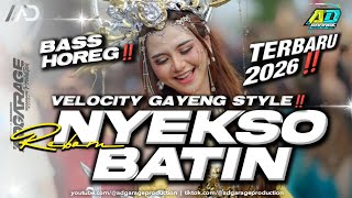 Download lagu DJ NYEKSO BATIN REBORN V2 TERBARU 2K26 ‼️ GAYENG VELOCITY BASS HOREG 🔥 AD GARAGE PRODUCTION  mp3