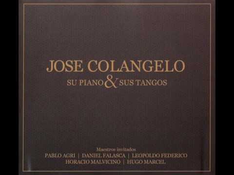 Todos los sueños -  José Colángelo (Grabación 2013-2014)